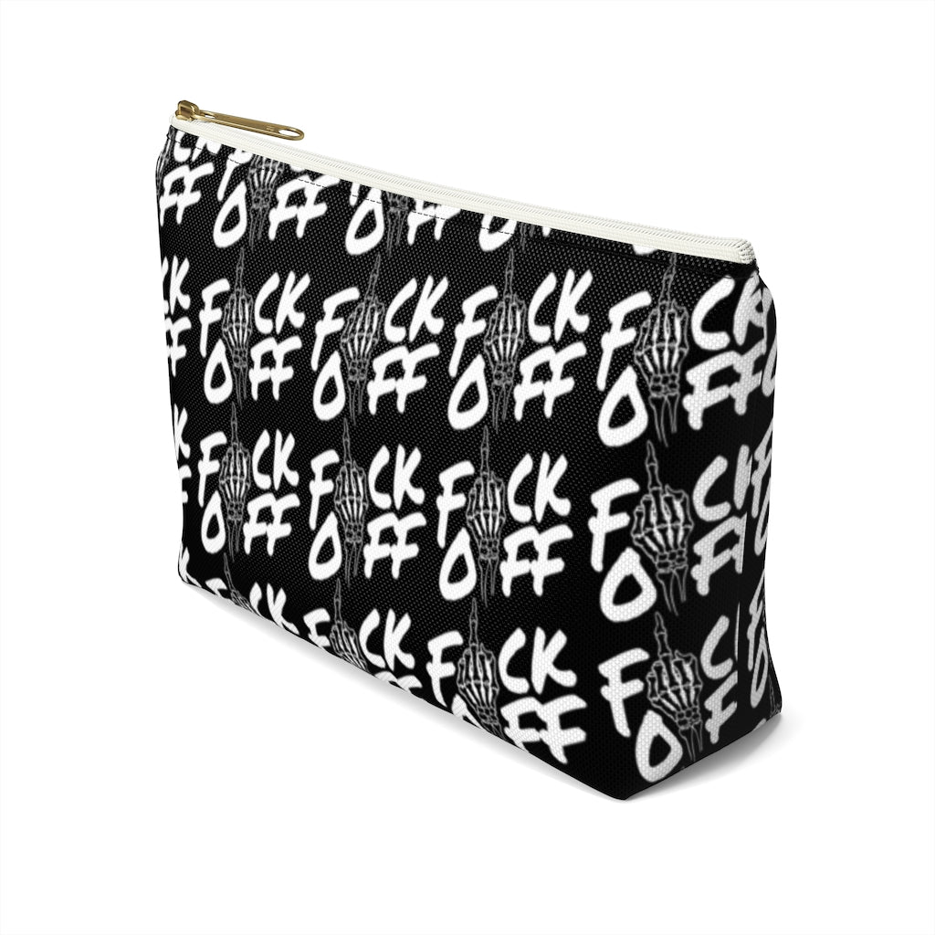 F*CK OFF Accessory Pouch w T-bottom