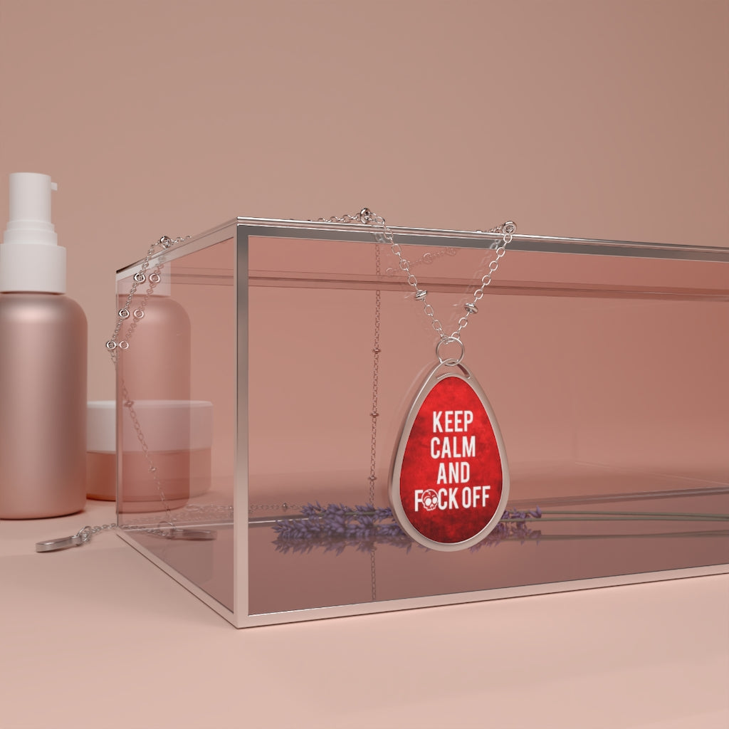 KEEP CALM AND F*CK OFF Oval Necklace
