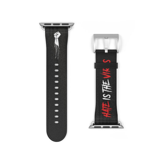 HATE IS THE VIRUS DRIP Watch Band