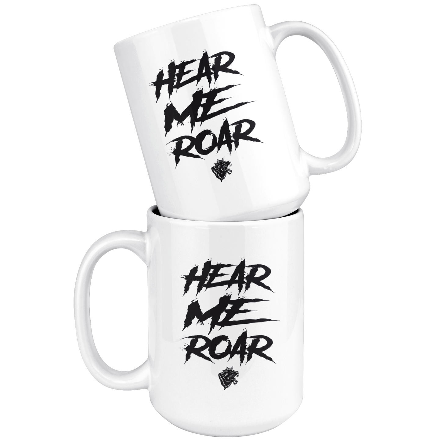 HEAR ME ROAR MUG