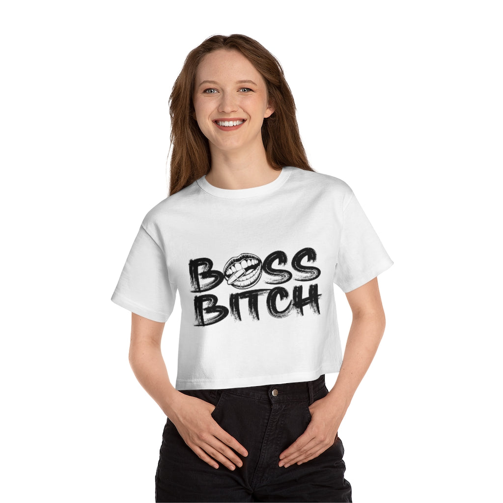 BOSS BITCH Champion Women's Heritage Cropped T-Shirt
