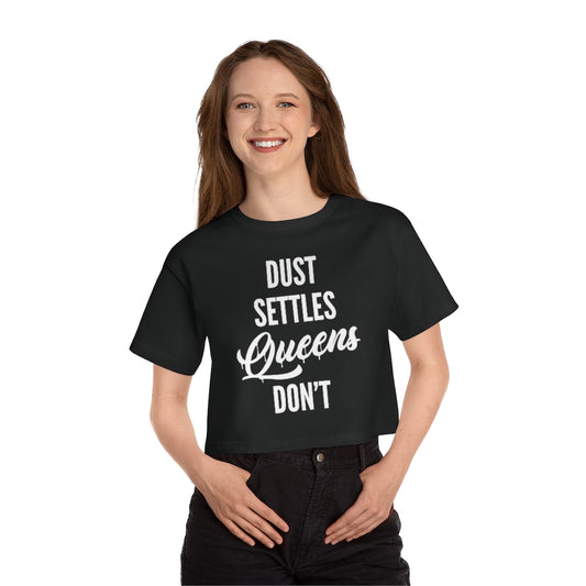 QUEENS DON'T SETTLE Champion Women's Heritage Cropped T-Shirt