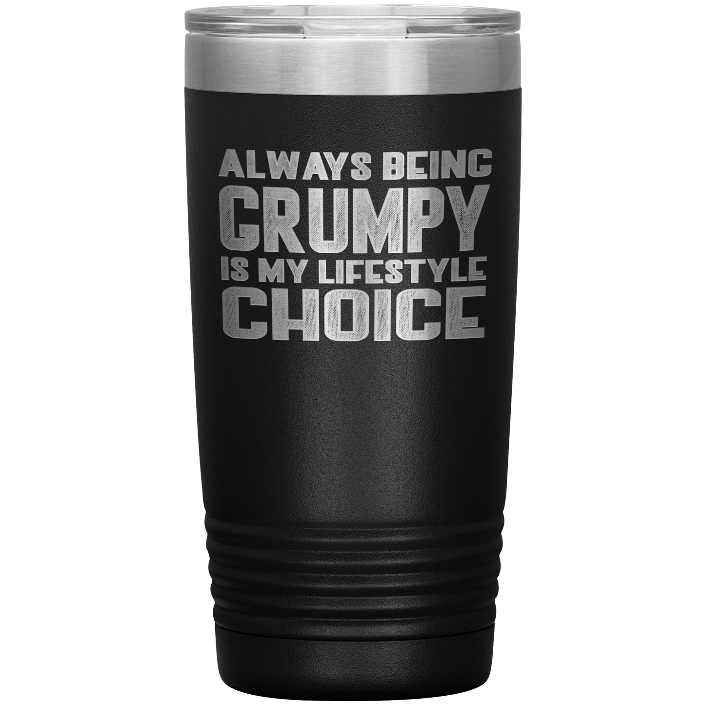 GRUMPY LIFESTYLE 20 OZ TUMBLER
