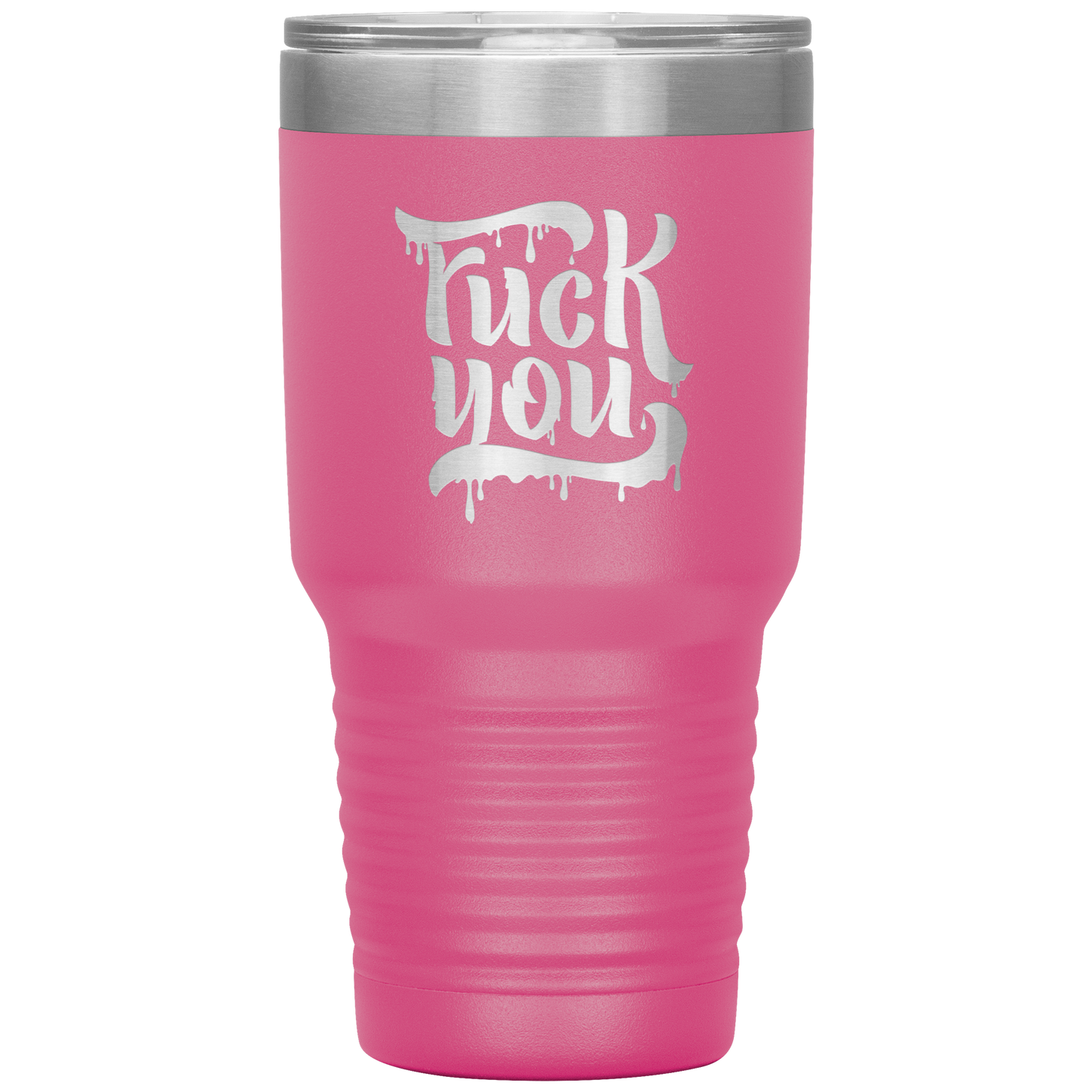 F*CK YOU TUMBLER