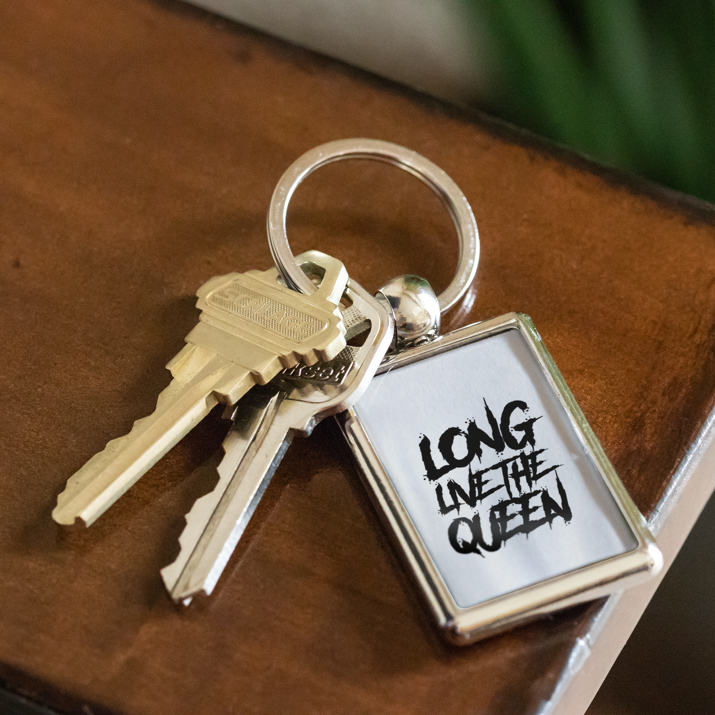 LONG LIVE THE QUEEN SAYING KEYCHAIN