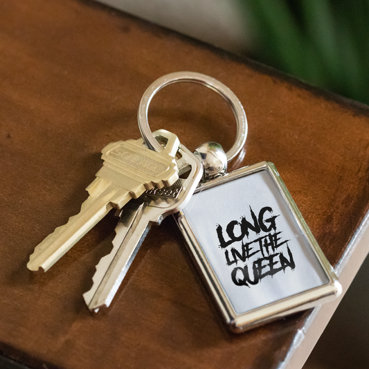 LONG LIVE THE QUEEN SAYING KEYCHAIN