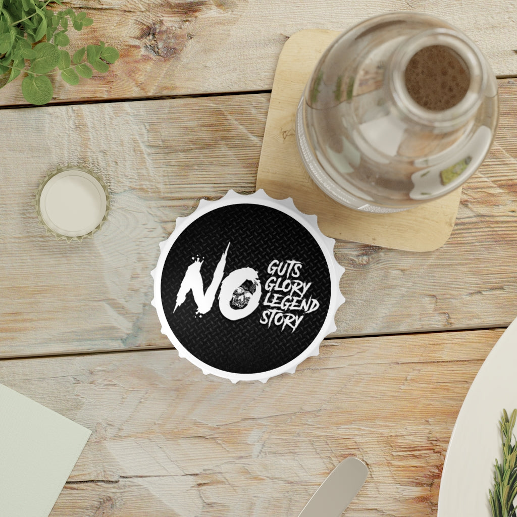 NO GUTS NO GLORY Bottle Opener