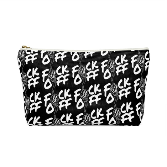 F*CK OFF Accessory Pouch w T-bottom