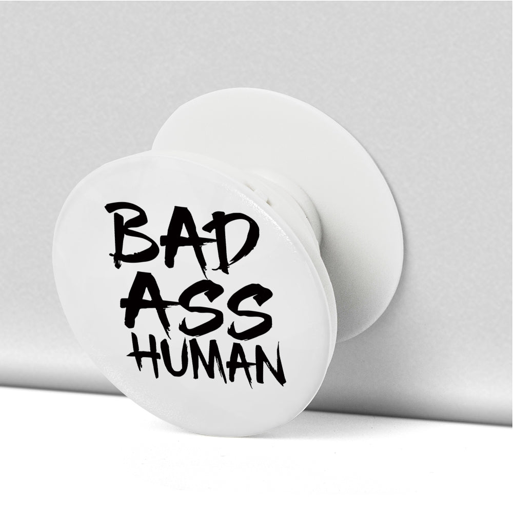 BAD ASS HUMAN PHONE POP SOCKET