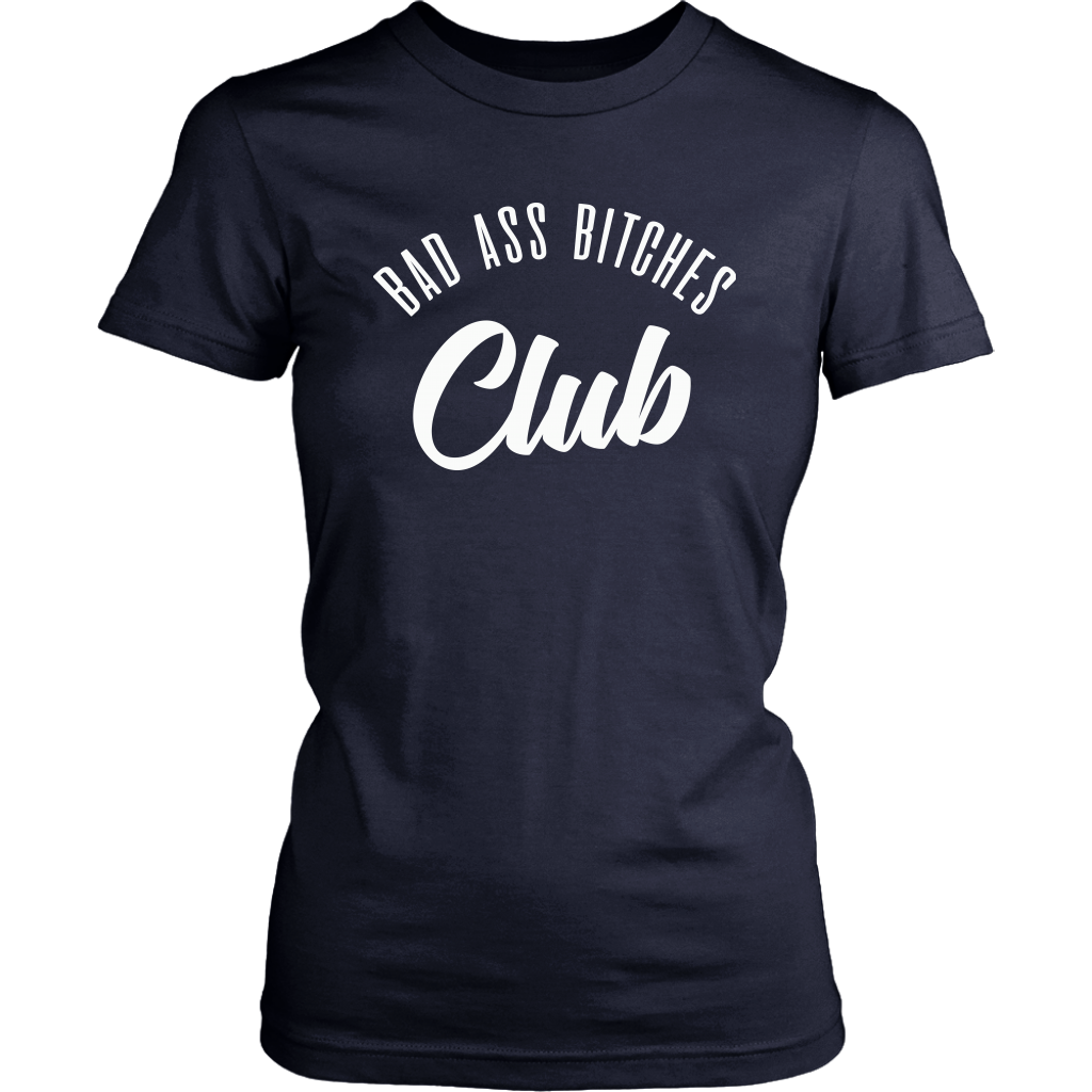 BAD ASS BITCHES CLUB WOMEN TSHIRT
