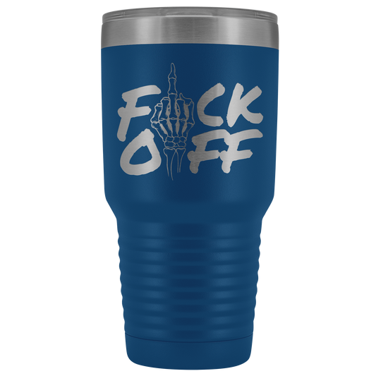 F*CK OFF TUMBLER