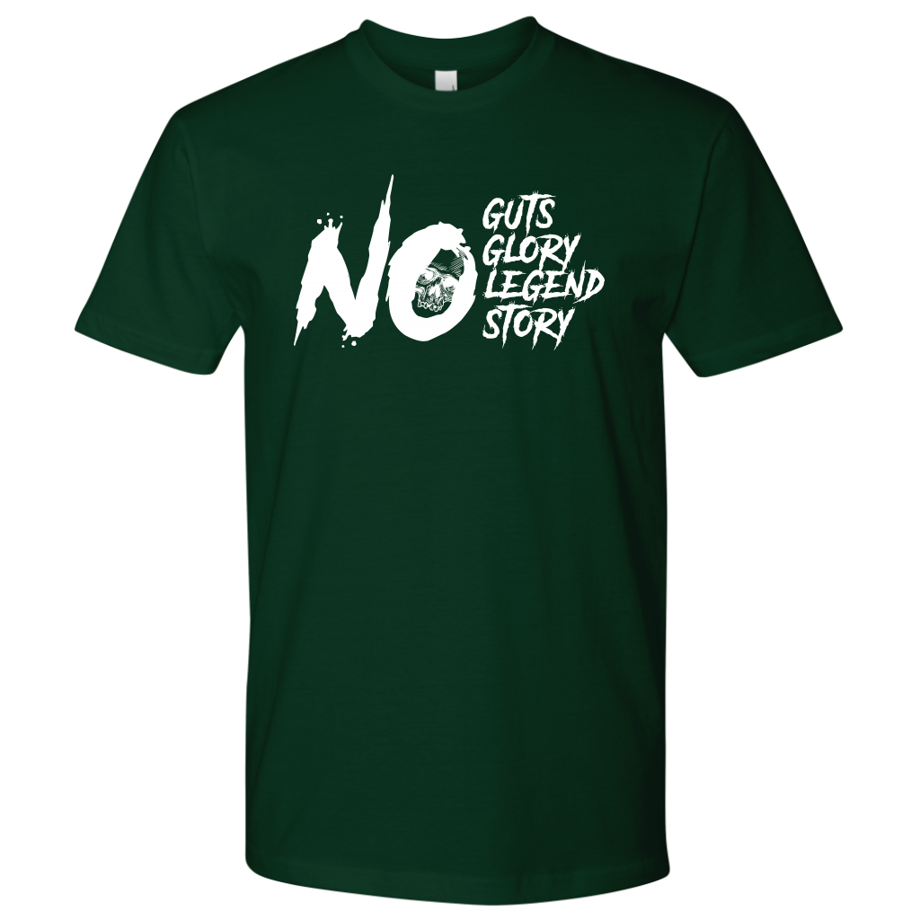 NO GUTS NO GLORY TSHIRT