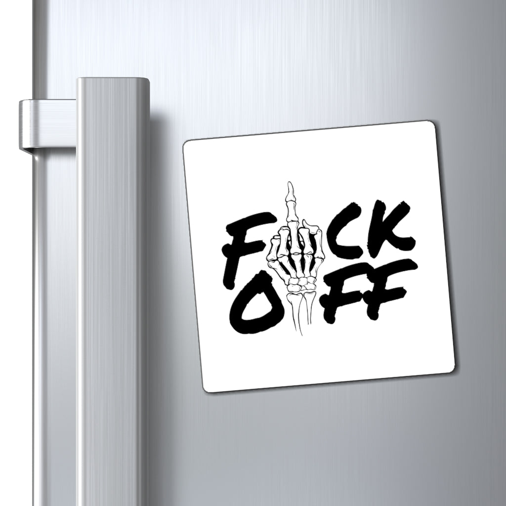 F*CK OFF Magnets