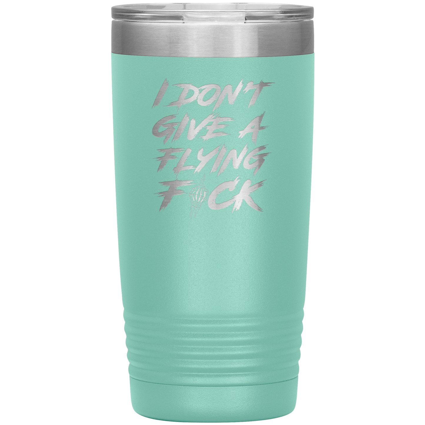 DON'T GIVE A F*CK 20 OZ TUMBLER