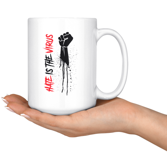 HATE IS THE VIRUS DRIP MUG