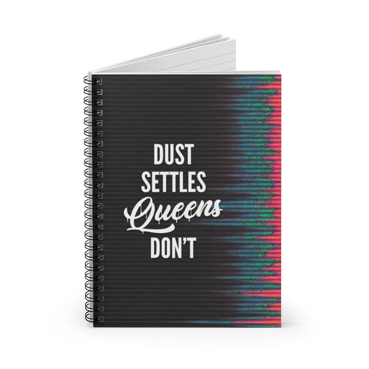 QUEENS DON'T SETTLE Spiral Notebook - Ruled Line