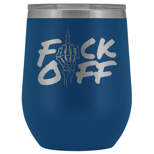 F*CK OFF WINE TUMBLER