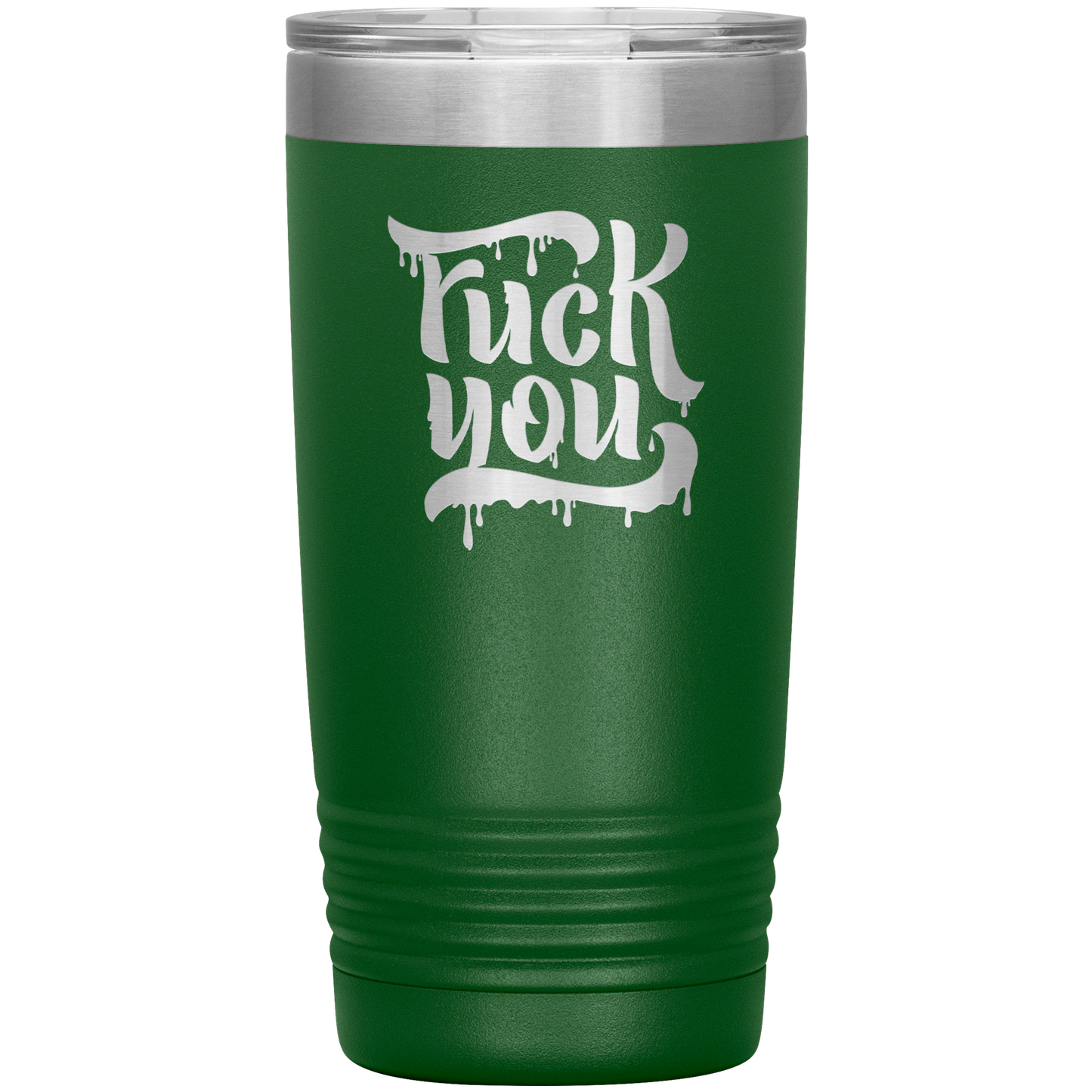 F*CK YOU 20 OZ TUMBLER