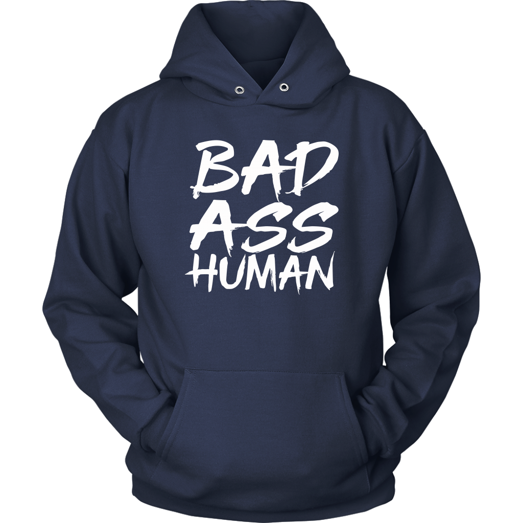 BAD ASS HUMAN HOODIE