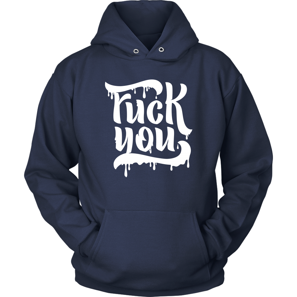 F*CK YOU HOODIE