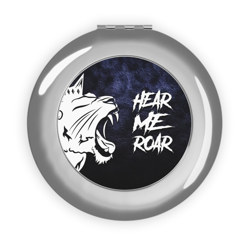 HEAR ME ROAR Compact Travel Mirror