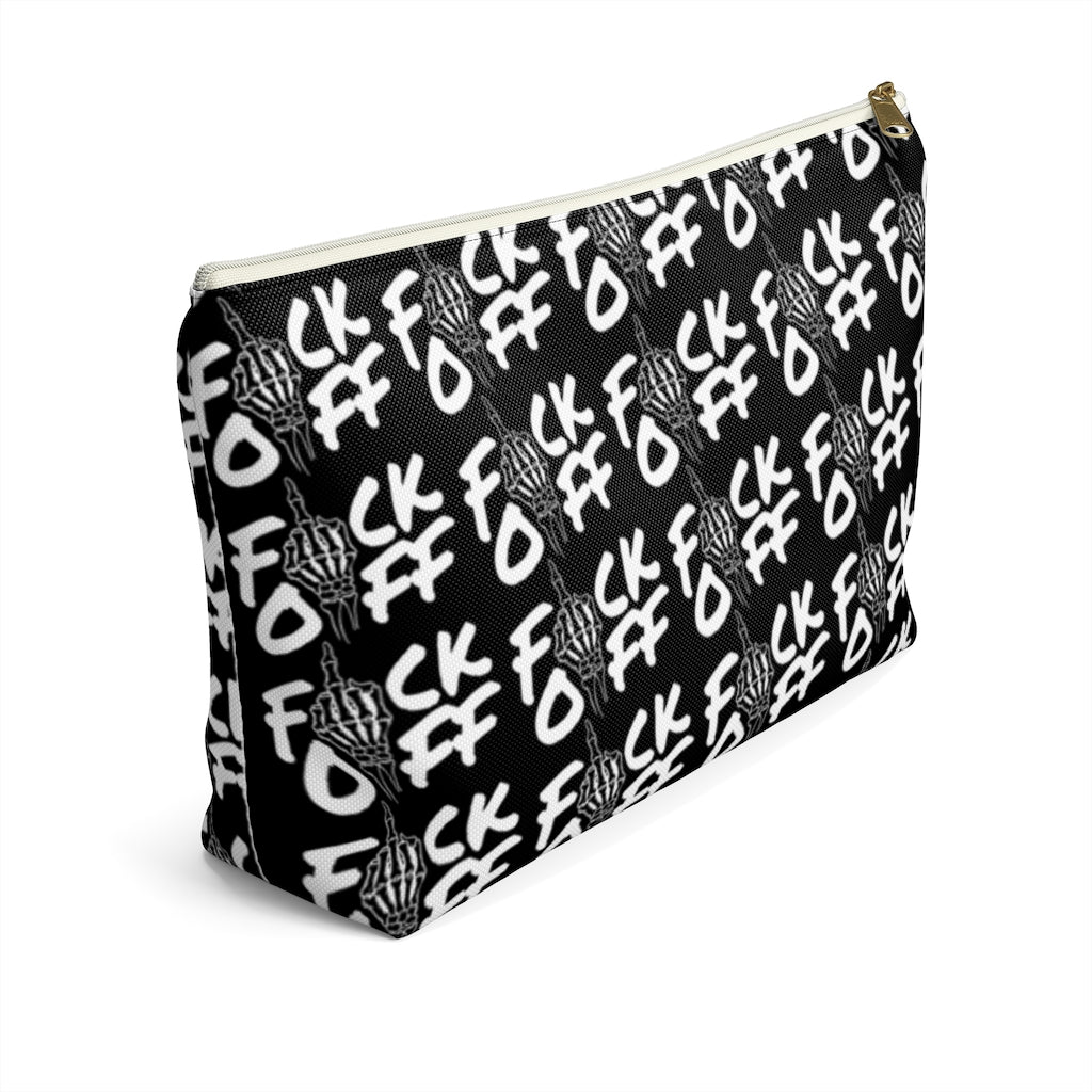 F*CK OFF Accessory Pouch w T-bottom