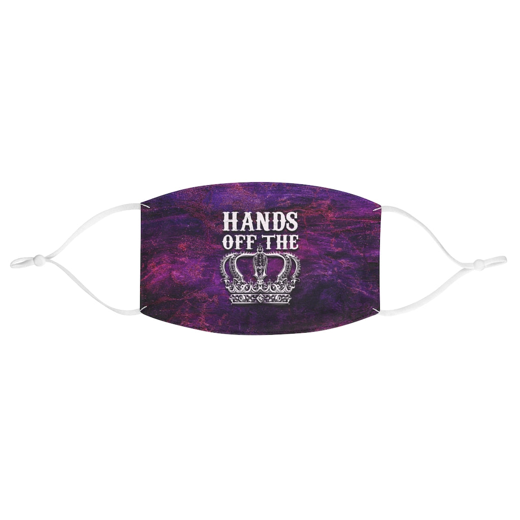 HANDS OFF THE CROWN Fabric Face Mask