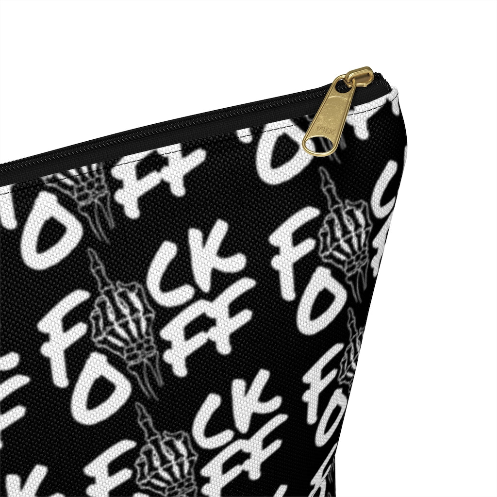 F*CK OFF Accessory Pouch w T-bottom