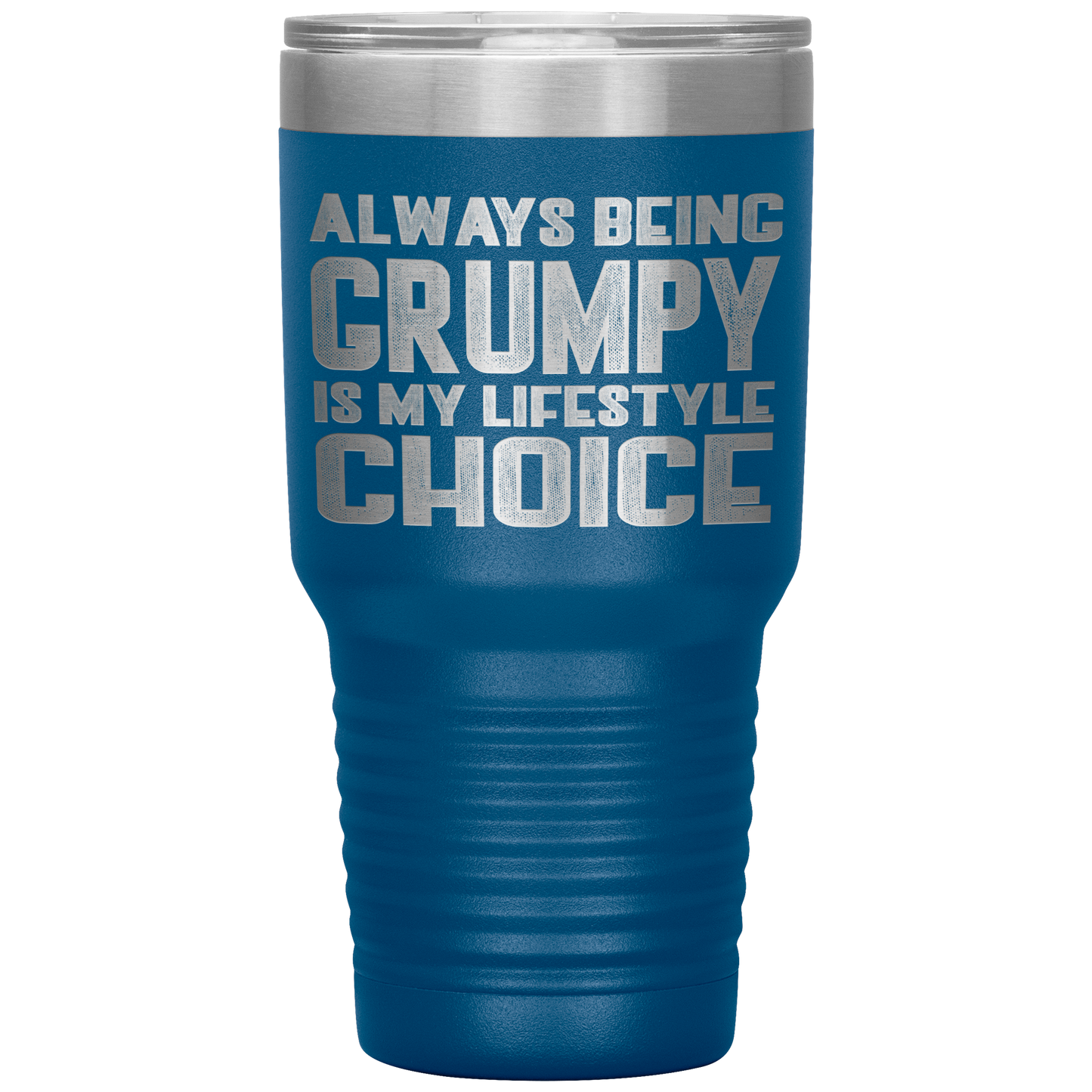 GRUMPY LIFESTYLE TUMBLER