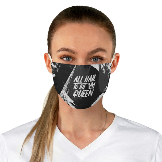 ALL HAIL TO THE QUEEN Fabric Face Mask