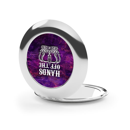 HANDS OFF THE CROWN Compact Travel Mirror