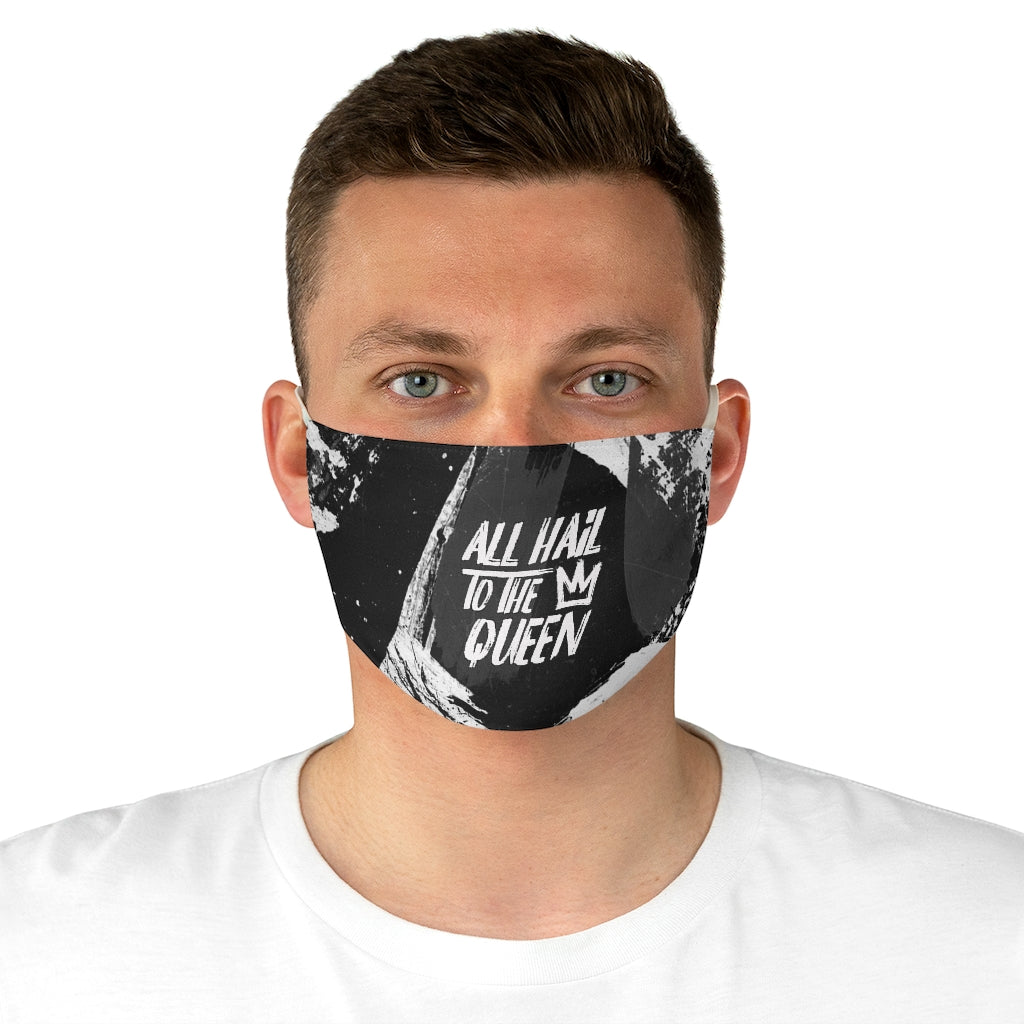 ALL HAIL TO THE QUEEN Fabric Face Mask