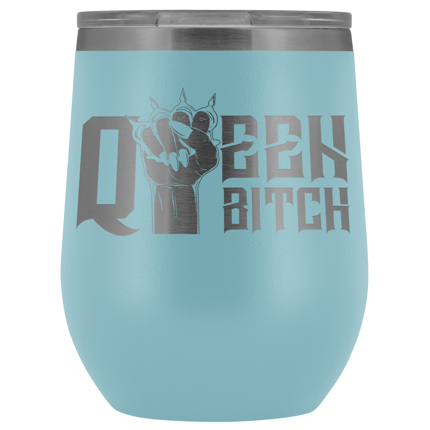 QUEEN BITCH WINE TUMBLER