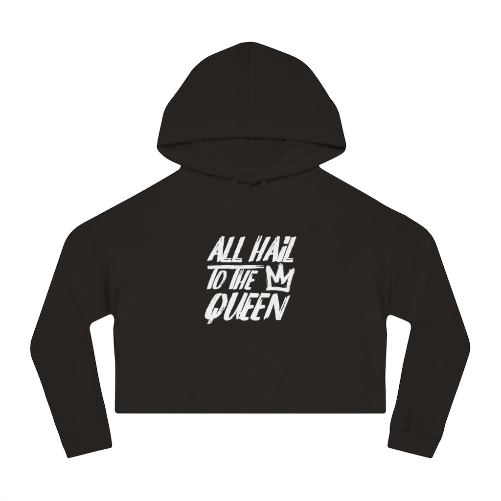 ALL HAIL TO THE QUEEN Cropped Hooded Sweatshirt