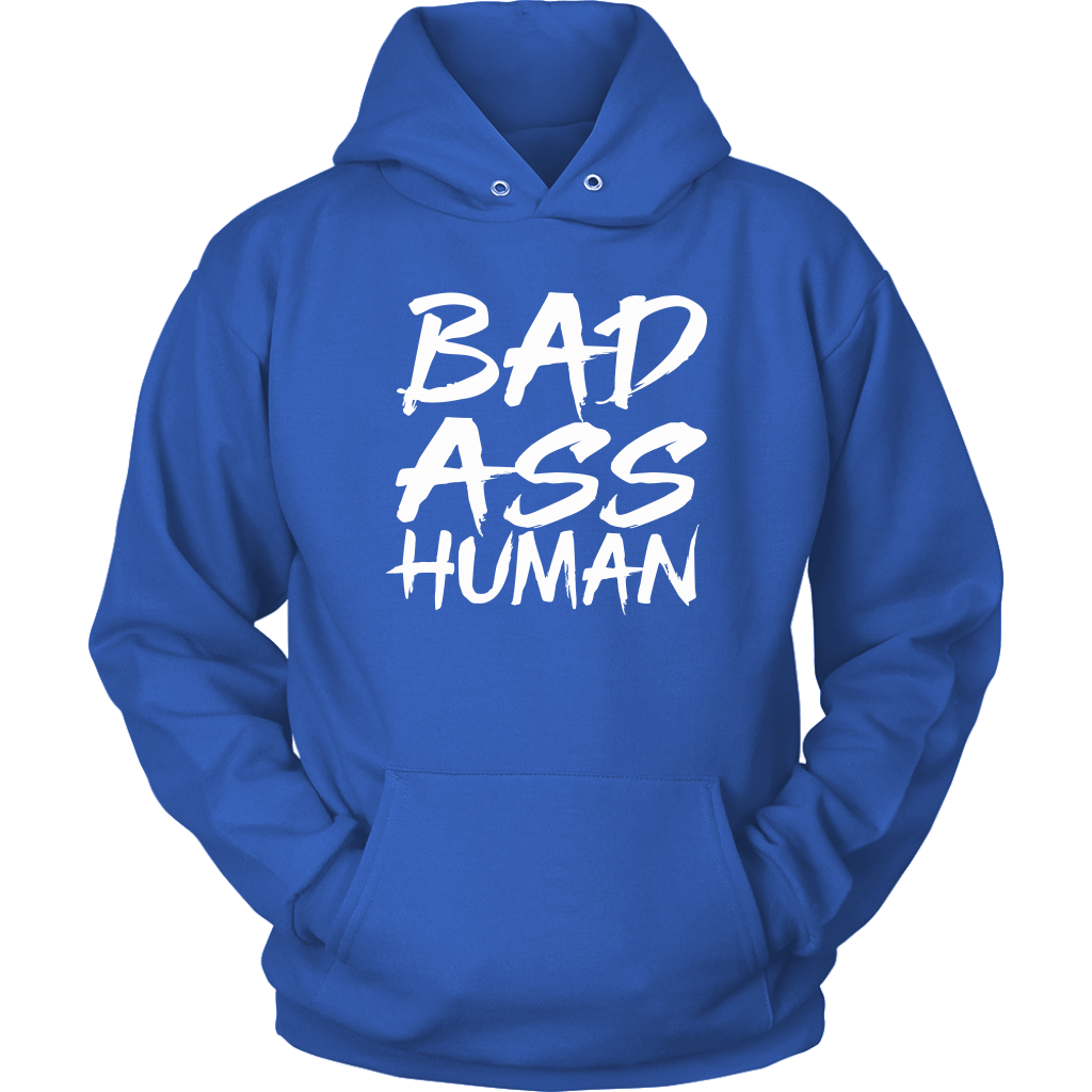 BAD ASS HUMAN HOODIE