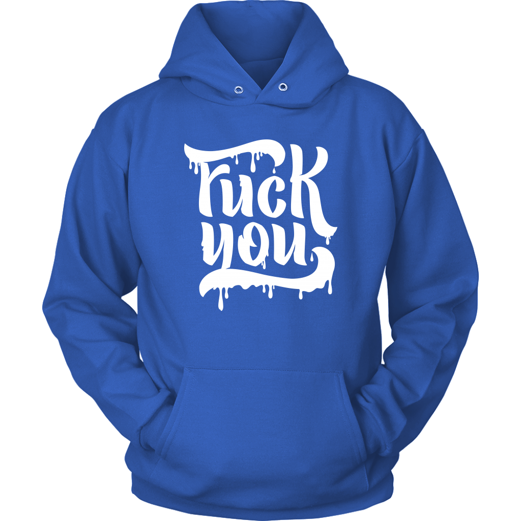 F*CK YOU HOODIE
