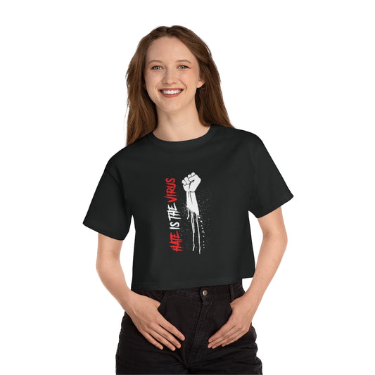 HATE IS THE VIRUS Champion Women's Heritage Cropped T-Shirt