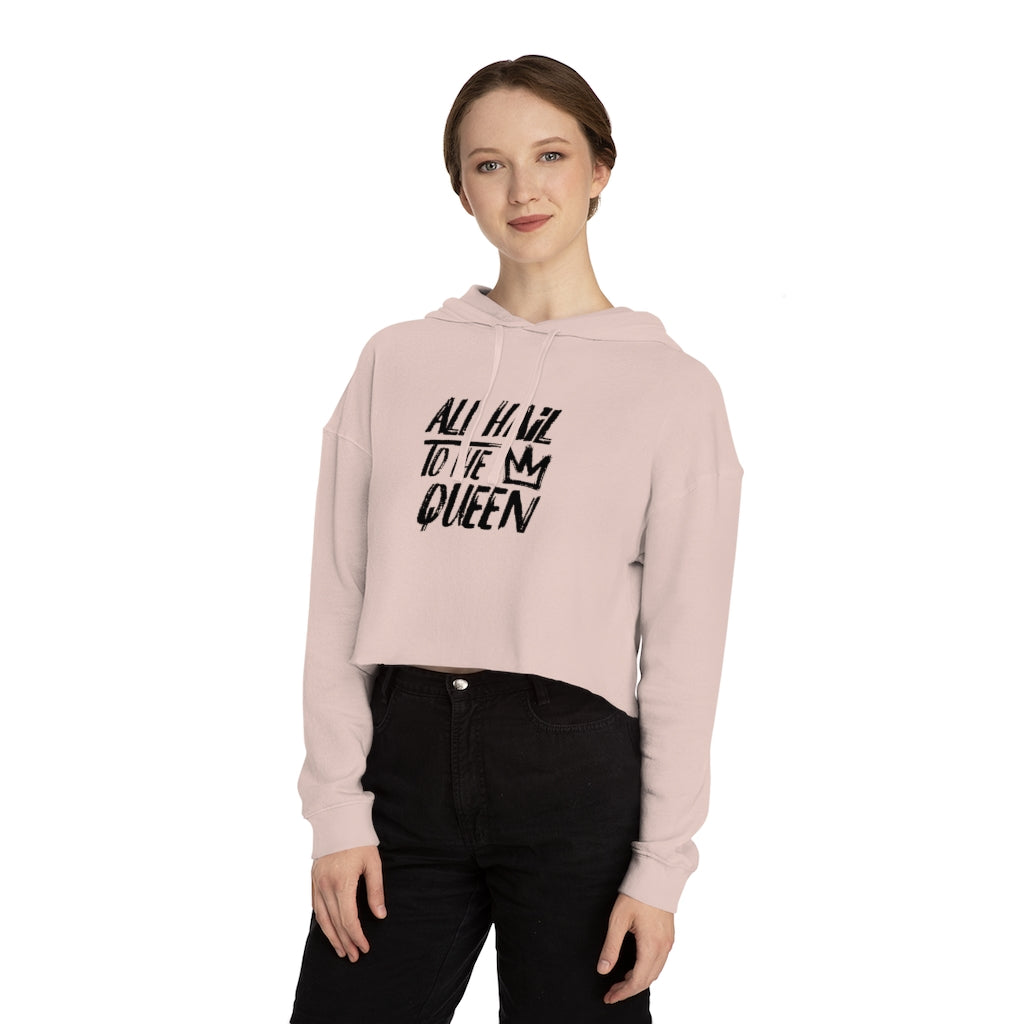 ALL HAIL TO THE QUEEN Cropped Hooded Sweatshirt
