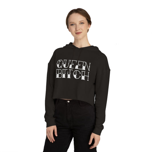 QUEEN BITCH Cropped Hooded Sweatshirt