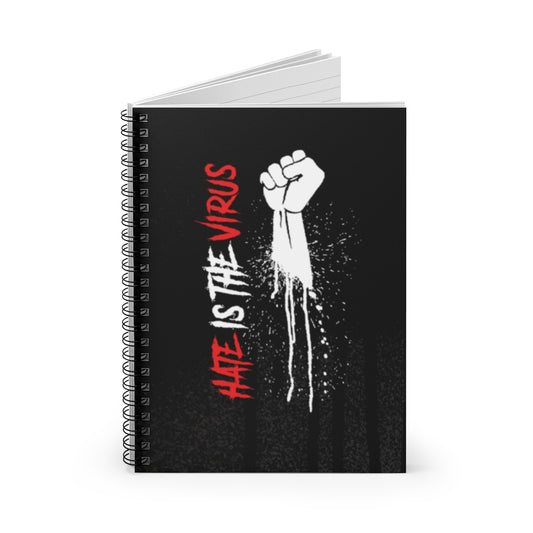HATE IS THE VIRUS DRIP Spiral Notebook - Ruled Line