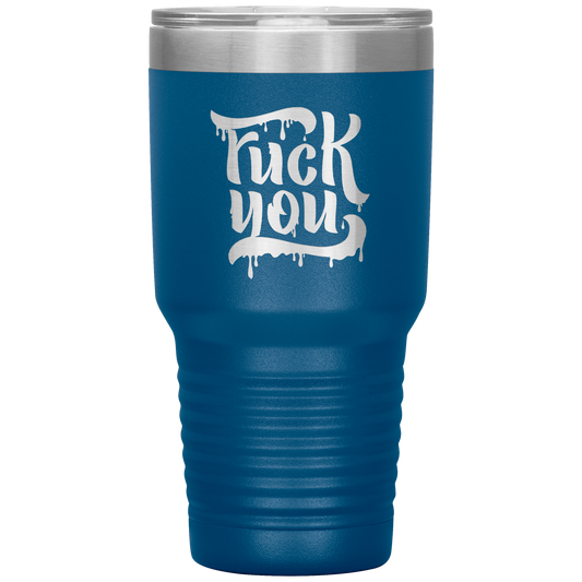 F*CK YOU TUMBLER