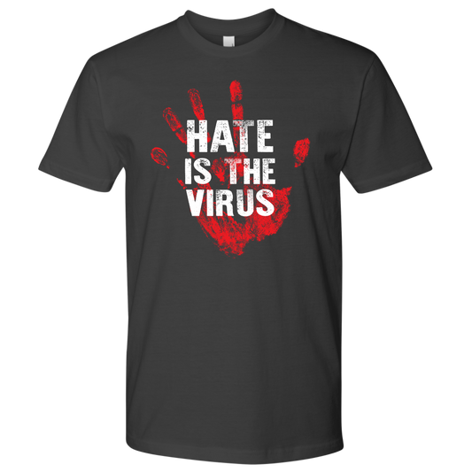 HATE IS THE VIRUS MEN TSHIRT