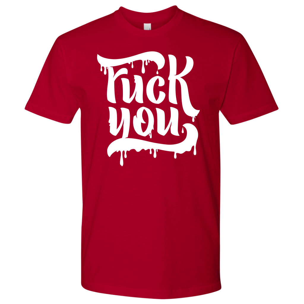 F*CK YOU TSHIRT