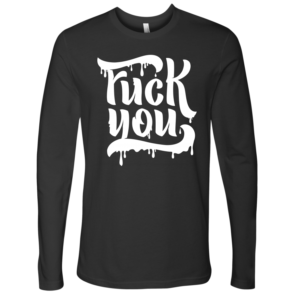 F*CK YOU LONG SLEEVE