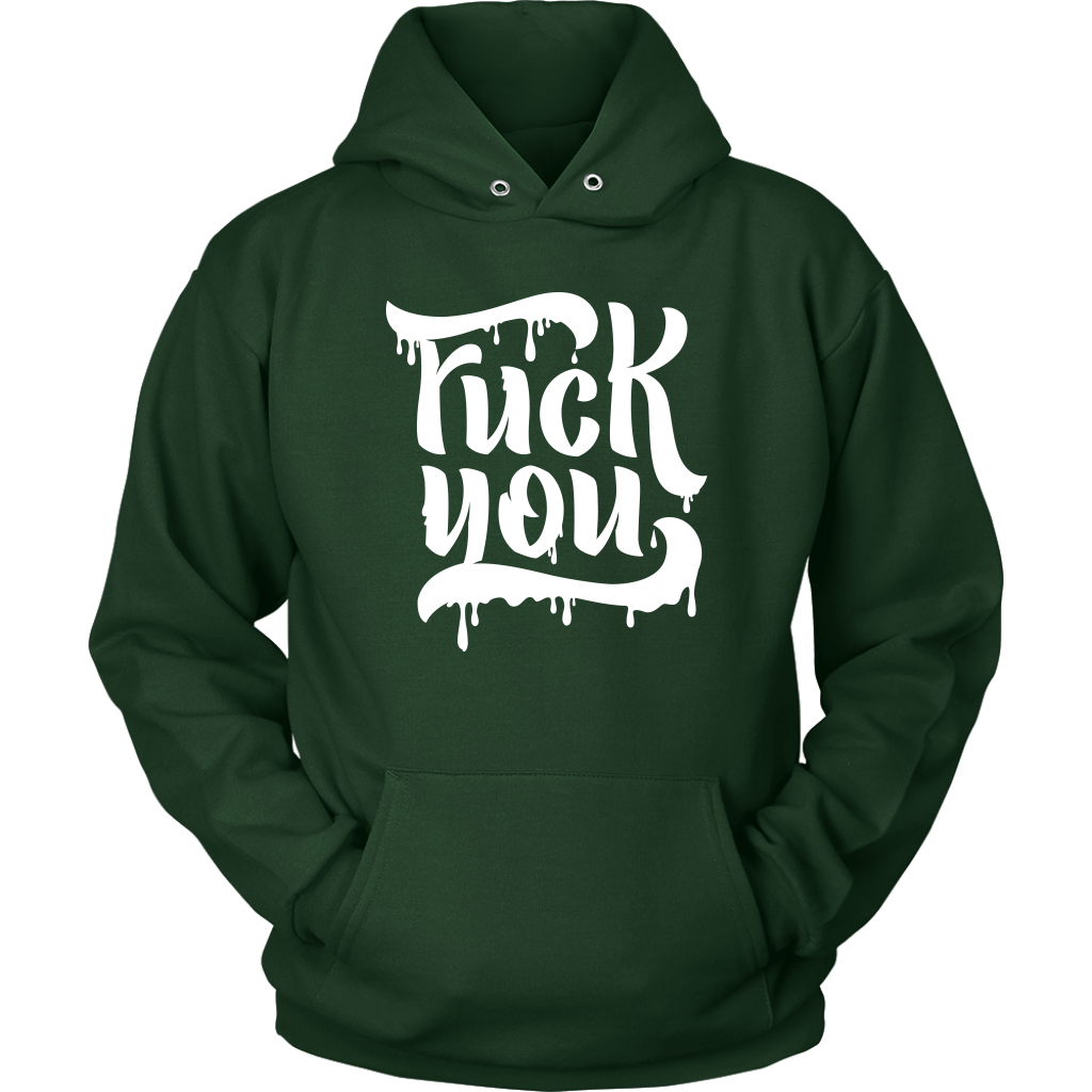 F*CK YOU HOODIE