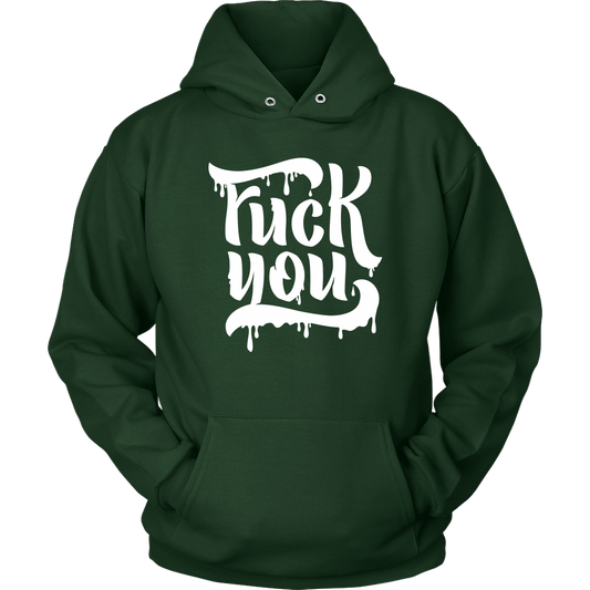 F*CK YOU HOODIE