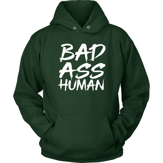 BAD ASS HUMAN HOODIE