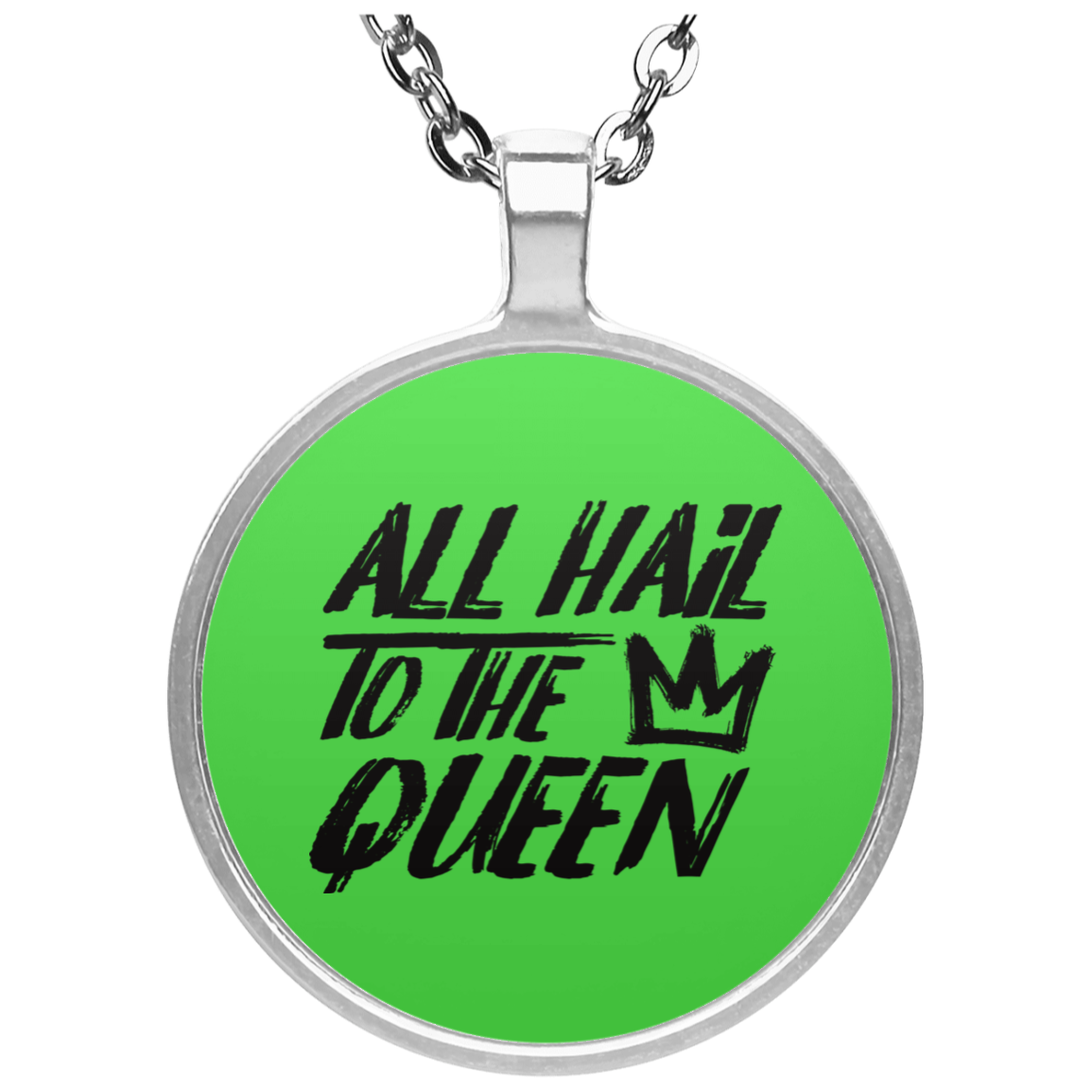 ALL HAIL TO THE QUEEN NECKLACE
