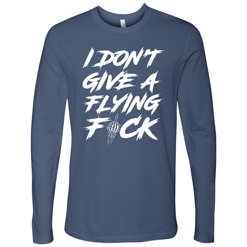 DON'T GIVE A F*CK LONG SLEEVE