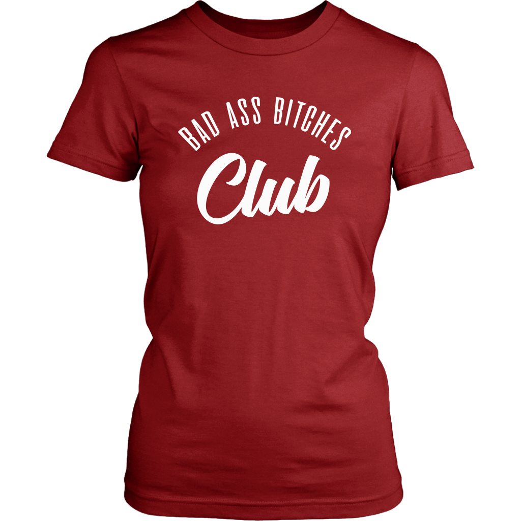 BAD ASS BITCHES CLUB WOMEN TSHIRT